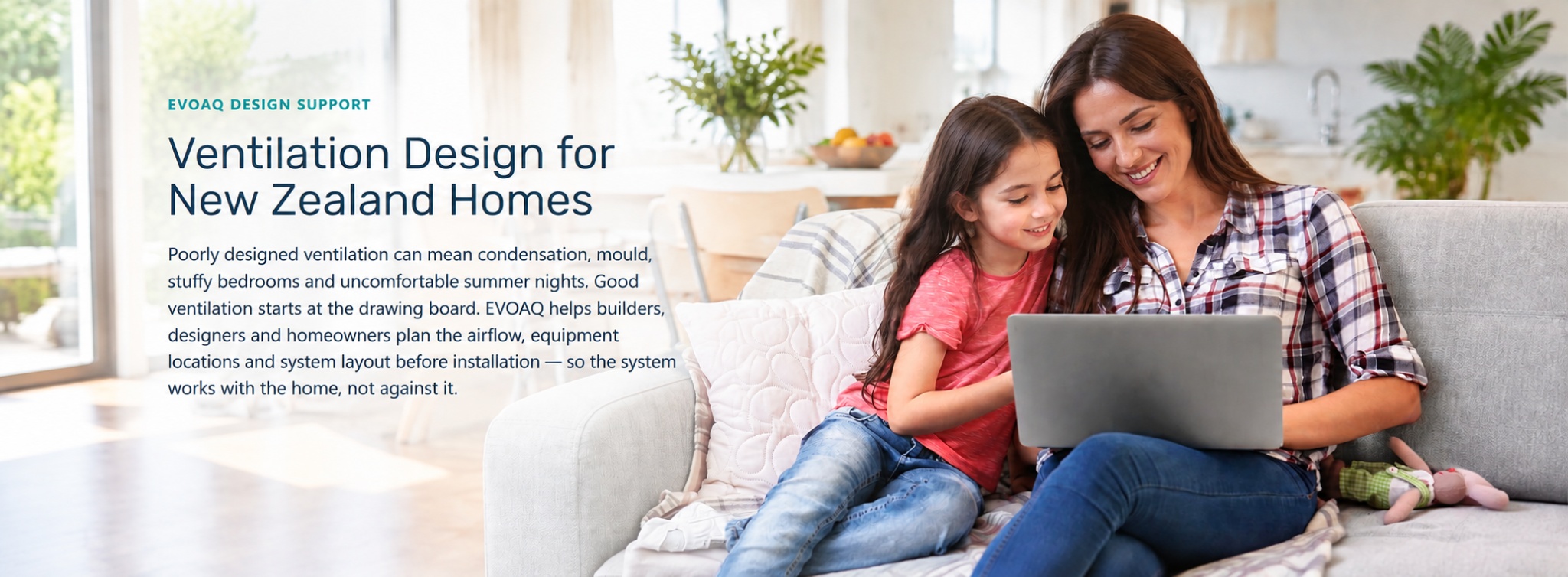 EVOAQ positive pressure ventilation system – bringing filtered fresh air into the home